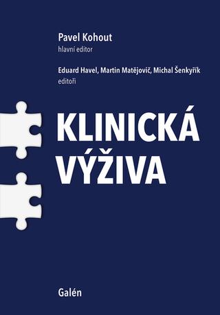 Kniha: Klinická výživa - 1. vydanie - Pavel Kohout