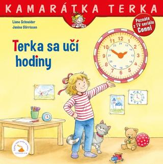 Kniha: Terka sa učí hodiny - 1. vydanie - Liane Schneider, Janina Görrissen