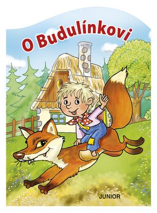 Kniha: O Budulínkovi - 1. vydanie