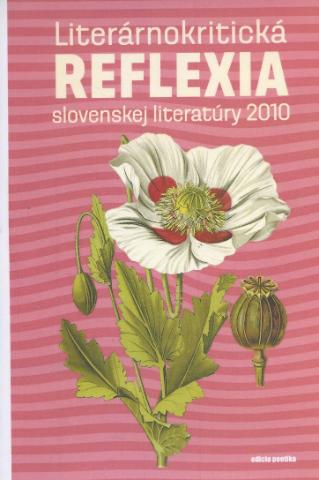 Kniha: Literárnokritická reflexia slovenskej literatúry 2010 - kolektív autorov
