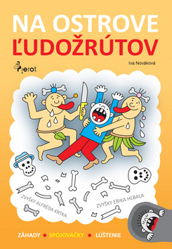 Kniha: Na ostrove ľudožrútov - 1. vydanie - Iva Nováková