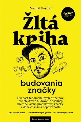 Kniha: Žltá kniha budovania značky - 1. vydanie - Michal Pastier