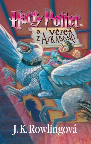 Kniha: Harry Potter a vězeň z Azkabanu - J. K. Rowlingová