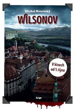 Kniha: Wilsonov - Michal Hvorecký
