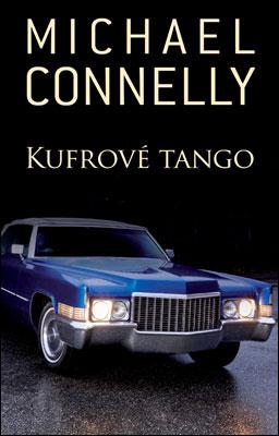 Kniha: Kufrové tango - Michael Connelly