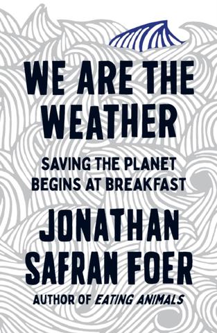 Kniha: We are the Weather - Jonathan Safran Foer