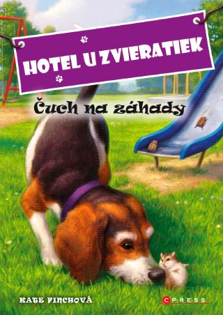 Kniha: Hotel u zvieratiek - Čuch na záhady - 1. vydanie - Kate Finchová