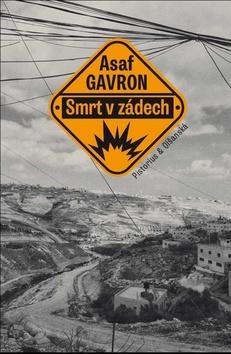 Kniha: Smrt v zádech - Asaf Gavron