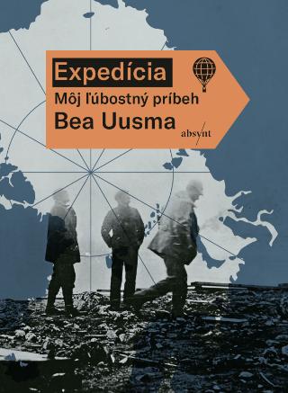 Kniha: Expedícia - Môj ľúbostný príbeh - Bea Uusma