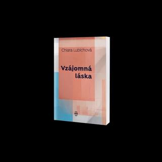 Kniha: Vzájomná láska - 1. vydanie - Chiara Lubichová
