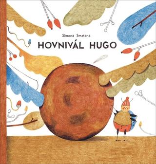 Kniha: Hovnivál Hugo - 1. vydanie - Simona Smatana