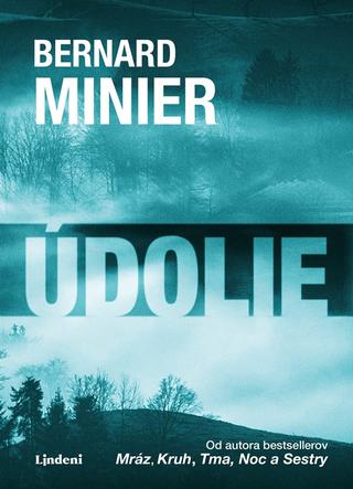 Kniha: Údolie - 2. vydanie - Bernard Minier