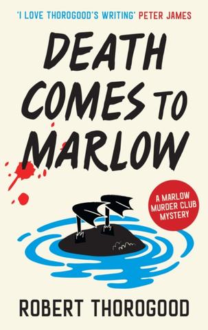 Kniha: Death Comes to Marlow - 1. vydanie - Robert Thorogood
