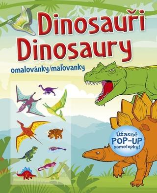 Doplnk. tovar: Dinosauři / Dinosaury - Omalovánky/Maľovanky - 1. vydanie