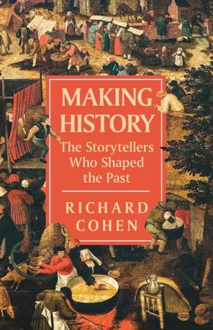 Kniha: Making History - 1. vydanie - Richard Cohen