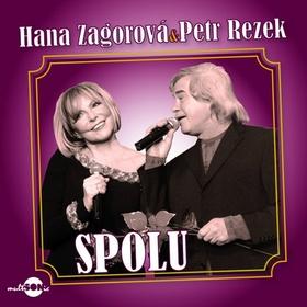 Médium CD: Spolu - Hana Zagorová Petr Rezek - 1. vydanie - Hana Zagorová; Petr Rezek