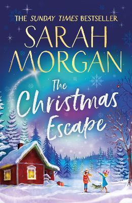 Kniha: The Christmas Escape - 1. vydanie - Sarah Morgan