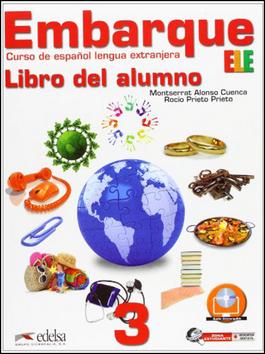 Kniha: Embarque 3 Učebnice - 1. vydanie - Montserrat Alonso Cuenca; Rocío Prieto