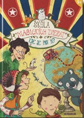 Kniha: Škola magických zvierat 7: Kde je pán M? - 1. vydanie - Margit Auerová