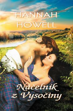 Kniha: Náčelník z Vysočiny - 1. vydanie - Hannah Howell