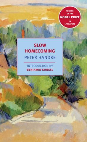 Kniha: Slow Homecoming - Peter Handke