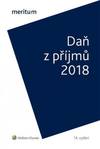 Kniha: Meritum Daň z příjmů 2018 - Jiří Vychopeň