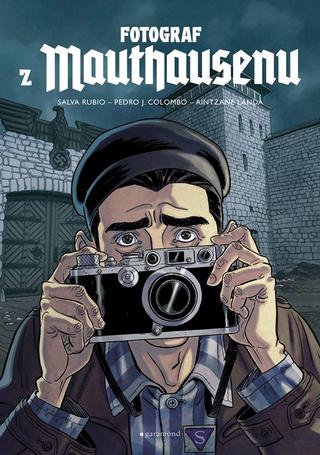 Kniha: Fotograf z Mauthausenu - grafický román - 1. vydanie - Rubio Salva