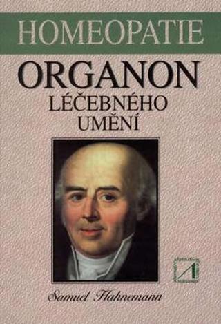 Kniha: Organon léčebného umění - 2. vydanie - Samuel Hahnemann