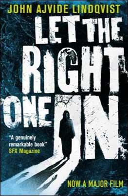 Kniha: Let the Right one In - John Ajvide Lindqvist