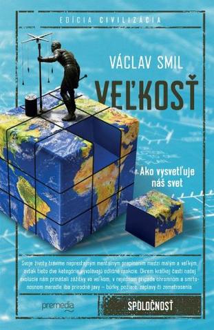 Kniha: Veľkosť - Václav Smil