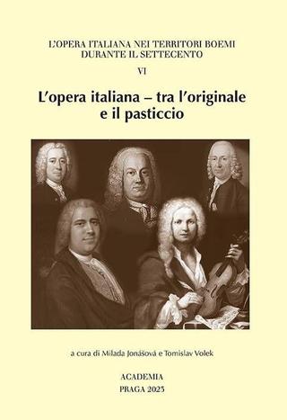 Kniha: L´opera italiana - tra l´originale e il pasticcio - 1. vydanie - Milada Jonášová,Tomislav Volek