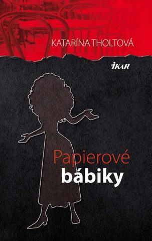Kniha: Papierové bábiky - Katarína Tholtová