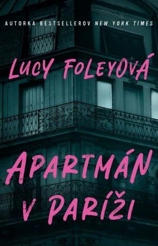 Kniha: Apartmán v Paríži - 1. vydanie - Lucy Foley