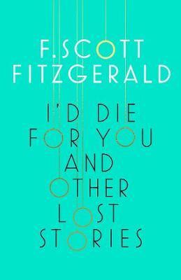 Kniha: ID Die For You: And Other Stories - Francis Scott Fitzgerald