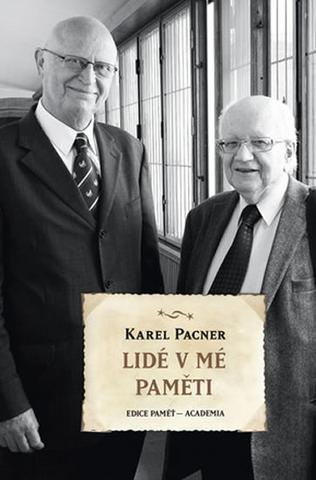 Kniha: Lidé v mé paměti - Karel Pacner