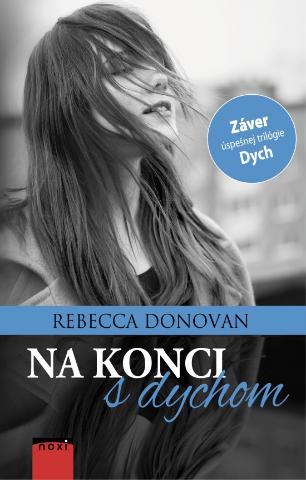 Kniha: Na konci s dychom - Rebecca Donovan