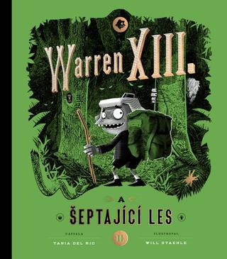 Kniha: Warren XIII. a šeptající les - Tania Del Rio