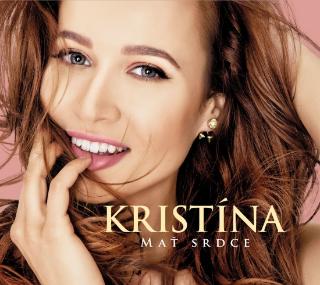 CD: Kristína - Mať srdce (CD) - 1. vydanie - Kristína