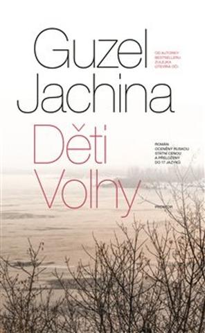 Kniha: Děti Volhy - Jachina Guzel