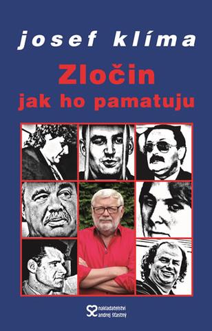 Kniha: Zločin jak ho pamatuju - 1. vydanie - Josef Klíma