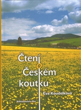 Kniha: Čtení o Českém koutku - Eva Koudelková