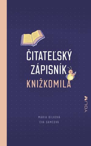 Kniha: Čitateľský zápisník Knižkomila - brožovaný - 1. vydanie - Mária Bílková, Samcová Eva