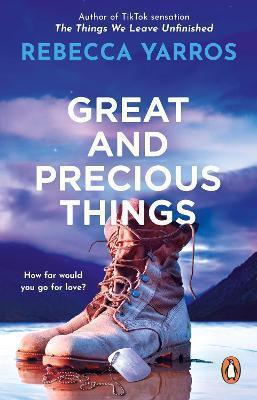 Kniha: Great and Precious Things - 1. vydanie - Rebecca Yarros