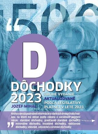 Kniha: Dôchodky 2023 (druhé vydanie) - Jozef Mihál