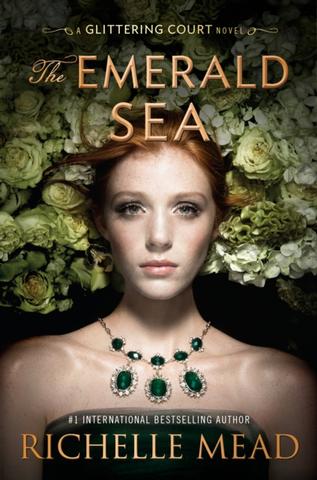 Kniha: The Emerald Sea - Richelle Mead