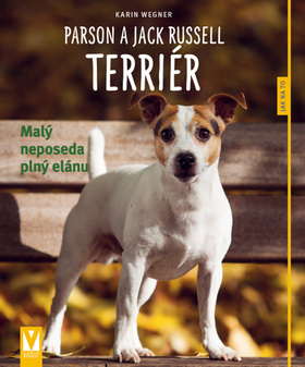 Kniha: Parson a Jack Russell teriér - Malý neposeda plný elánu - 1. vydanie - Karin Wegner