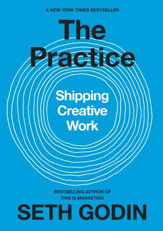 Kniha: The Practice - Seth Godin