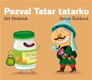 Kniha: Pozval Tatar tatarku - Jiří Dědeček