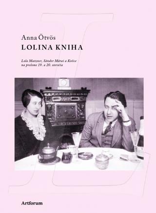 Kniha: Lolina kniha - 1. vydanie - Anna Ötvös