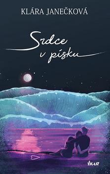 Kniha: Srdce v písku - 2. vydanie - Klára Janečková